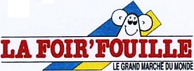 LA FOIR'FOUILLE LE GRAND MARCHÉ DU MONDE