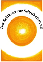 Der Schlüssel zur Selbstbefreiung