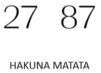 27 87 HAKUNA MATATA