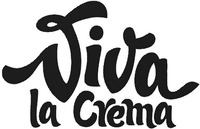 Viva la Crema