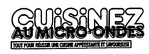 CUISINEZ AU MICRO-ONDES
