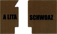 A LITA SCHWOAZ