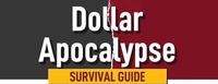 Dollar Apocalypse SURVIVAL GUIDE