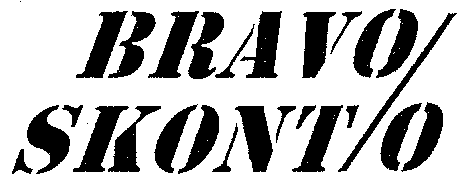 BRAVO SKONTO %