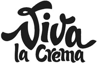 Viva la Crema