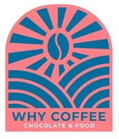 WHY COFFEE CHOCOLATE & FOOD