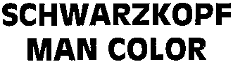 SCHWARZKOPF MAN COLOR