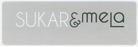 SUKAR & meLa