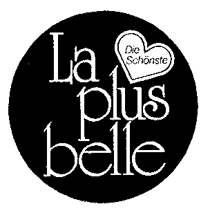 La plus belle Die Schönste