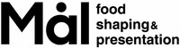 Mal food shaping & presentation