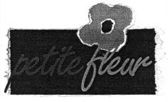 petite fleur