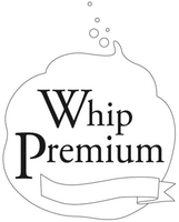 Whip Premium