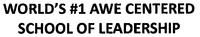 WORLD'S #1 AWE CENTERED SCHOOL OF LEADERSHIP