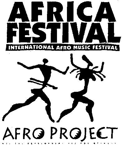 AFRICA FESTIVAL INTERNATIONAL AFRO MUSIC FESTIVAL AFRO PROJECT