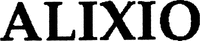 ALIXIO