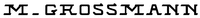 M_GROSSMANN