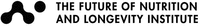 THE FUTURE OF NUTRITION AND LONGEVITY INSTITUTE