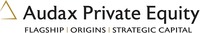 Audax Private Equity FLAGSHIP | ORIGINS | STRATEGIC CAPITAL