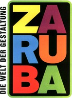 ZARUBA DIE WELT DER GESTALTUNG