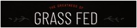 THE GREATNESS OF GRASS FED