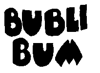 BUBLI BUM