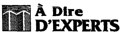 À Dire D'EXPERTS