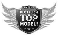 PLÖTZLICH TOP MODEL!