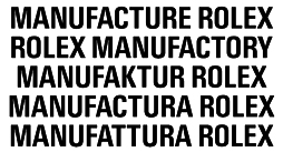 MANUFACTURE ROLEX ROLEX MANUFACTORY MANUFAKTUR ROLEX MANUFACTURA ROLEX MANUFATTURA ROLEX