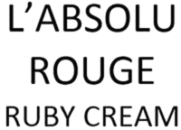 L'ABSOLU ROUGE RUBY CREAM