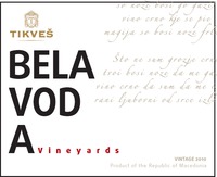 TIKVES BELA VODA vineyards