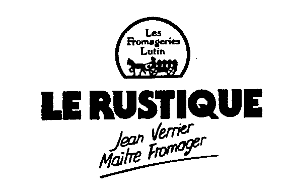 LE RUSTIQUE Jean Verrier Maitre Fromager