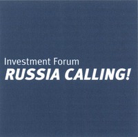 Investment Forum RUSSIA CALLING!