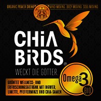 CHIA BIRDS WECKT DI GÖTTER. Omega 3 BIO