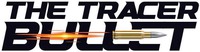 THE TRACER BULLET