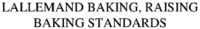 LALLEMAND BAKING, RAISING BAKING STANDARDS