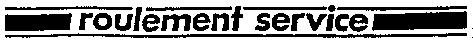roulement service