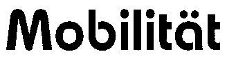Mobilität