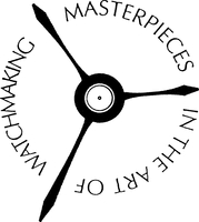 MASTERPIECES IN THE ART OF WATCHMAKING