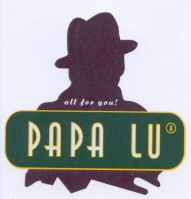 all for you! PAPA LU