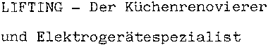 LIFTING - Der Küchenrenovierer und Elektrogerätespezialist