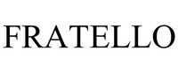 FRATELLO