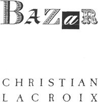 BAZaR CHRISTIAN LACROIX