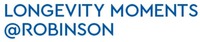 LONGEVITY MOMENTS @ROBINSON