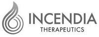 INCENDIA THERAPEUTICS