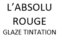 L'ABSOLU ROUGE GLAZE TINTATION