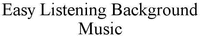 Easy Listening Background Music