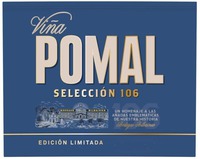 Viña POMAL SELECCIÓN 106 UN HOMENAJE A LAS AÑADAS EMBLEMÁTICAS DE NUESTRA HISTORIA Bodegas Bilbainas EDICIÓN LIMITADA