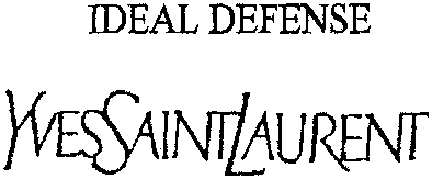 IDEAL DEFENSE YVES SAINT LAURENT