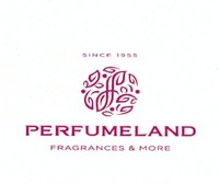PERFUMELAND FRAGRANCES & MORE SINCE 1955