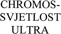 CHROMOS-SVJETLOST ULTRA